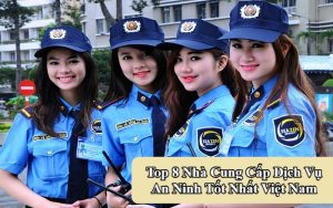 top nhà cung cấp dịch vụ an ninh tốt nhất