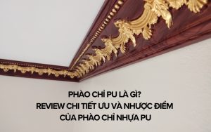 phào chỉ PU