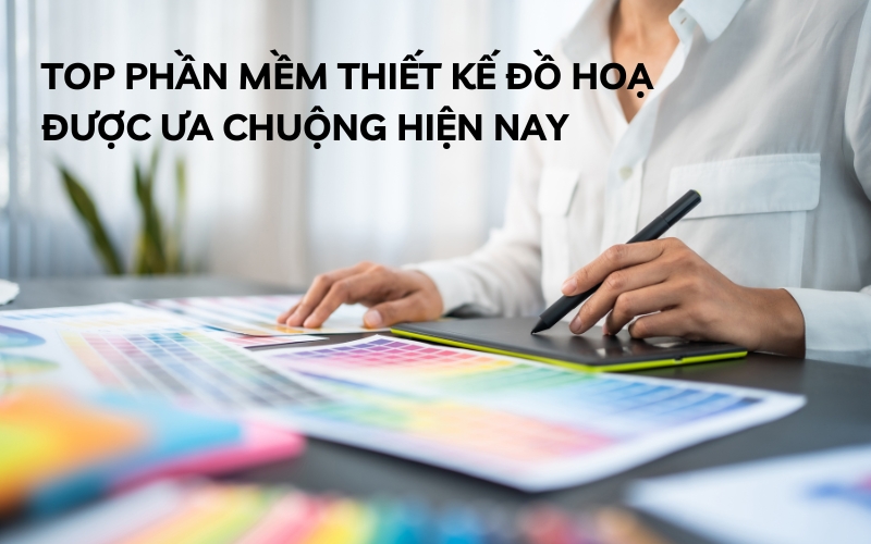 top phần mềm thiết kế đồ họa