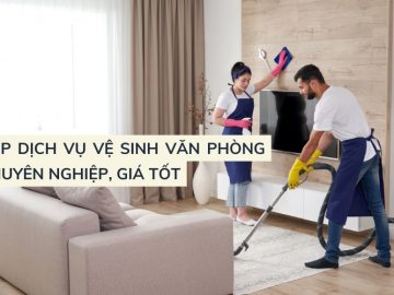 top dịch vụ vệ sinh văn phòng